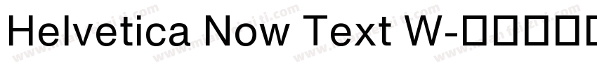 Helvetica Now Text W字体转换